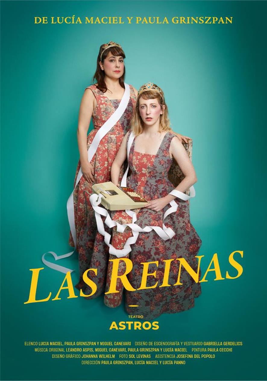 Tras dos temporadas con entradas agotadas llegan al Teatro Astros “Las Reinas”