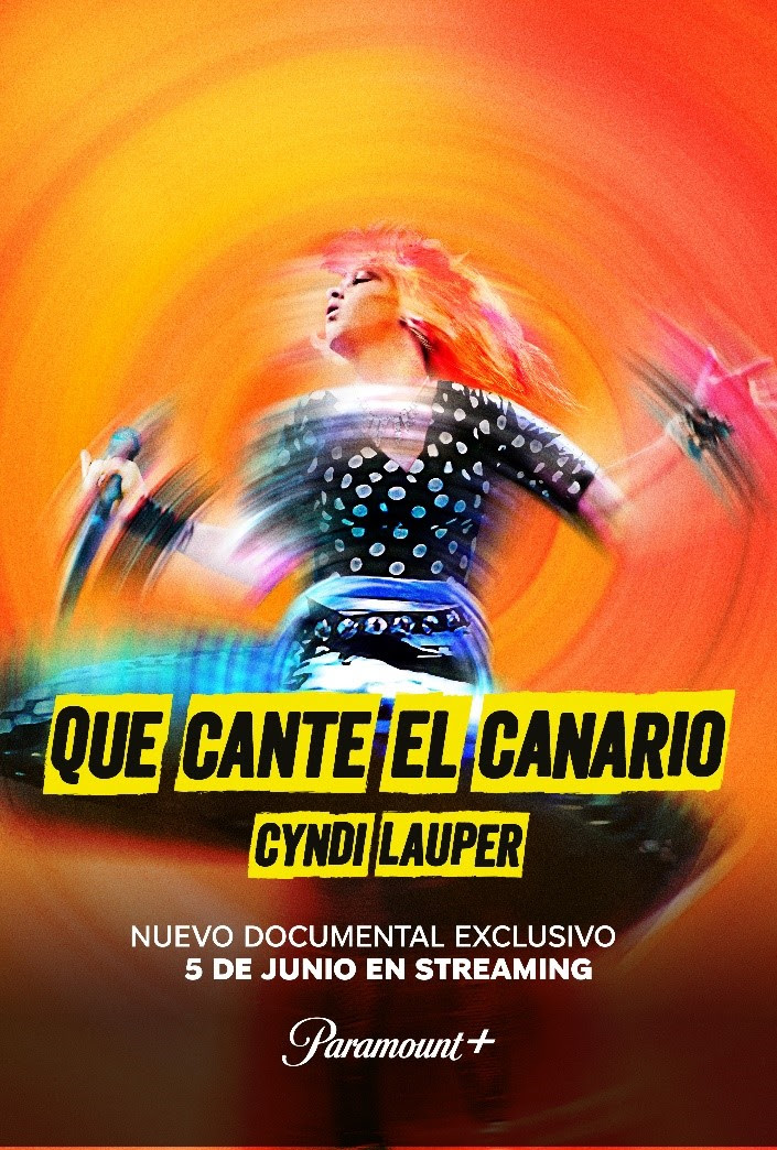 “Cyndi Lauper: Que cante el canario”, documental exclusivo de Paramount