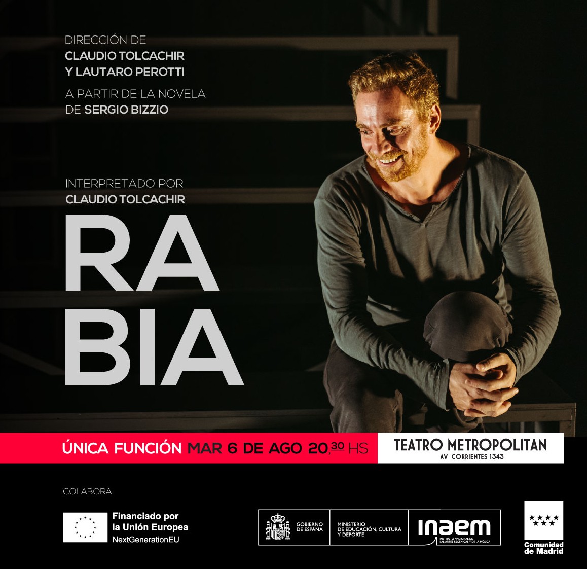 “Rabia” con Claudio Tolcachir. Única función en el Metropolitan