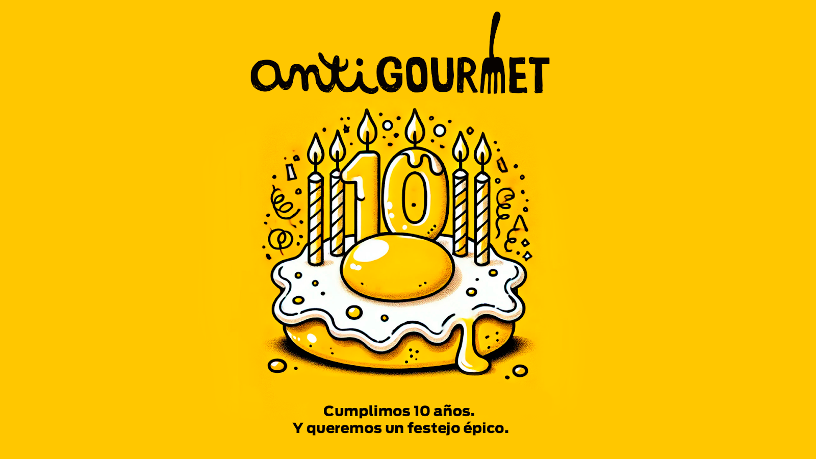 Llega el cumple Infinito de los Antigourmet