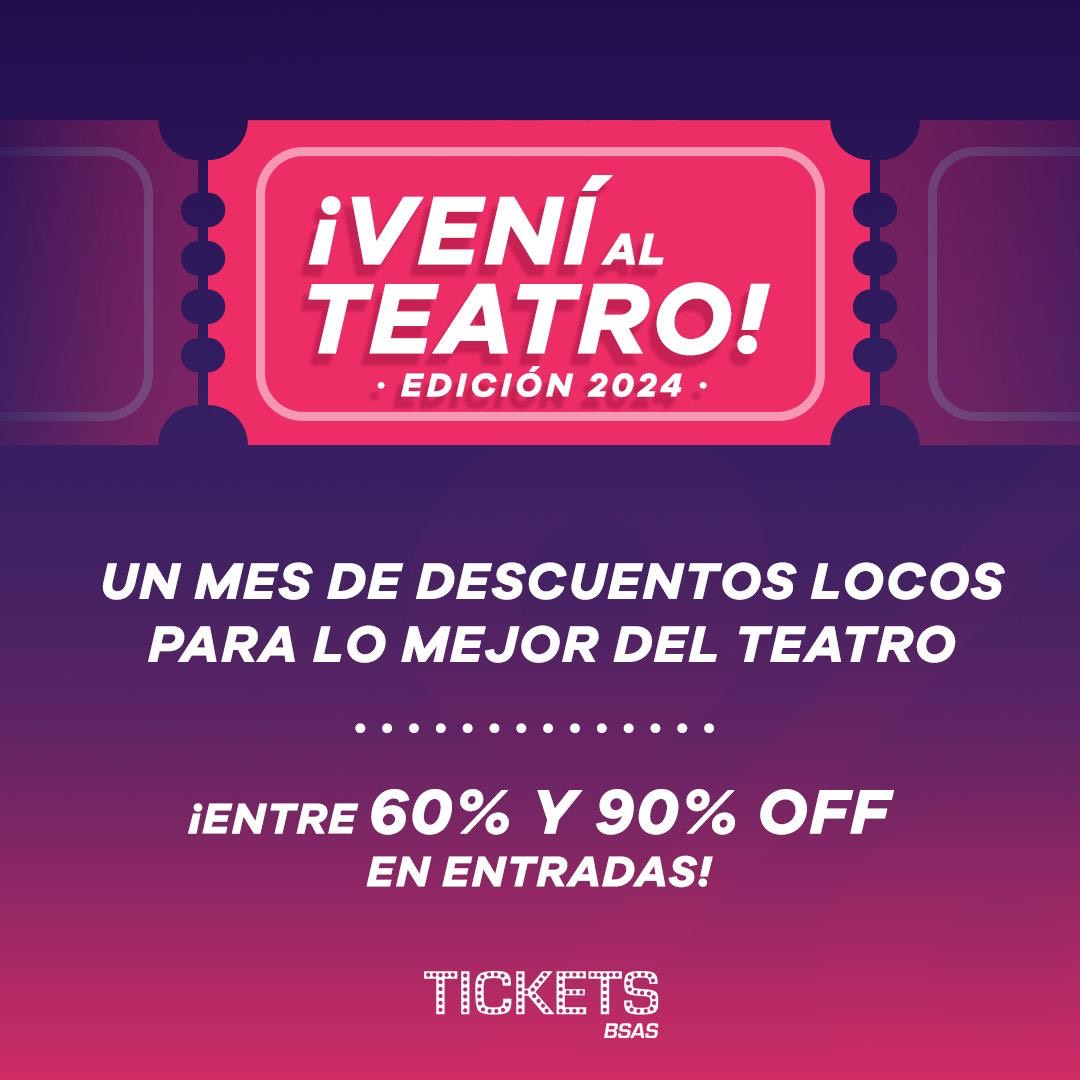 Gran éxito de la campaña Vení al Teatro