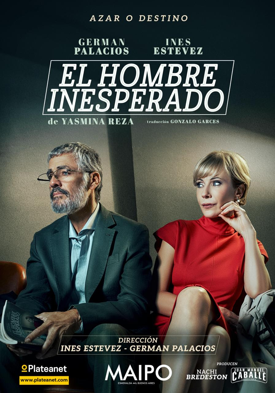 “El Hombre Inesperado” con Inés Estévez & Germán Palacios