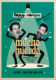 “Mucha mierda” con Juan Luppi y Maxi Zago