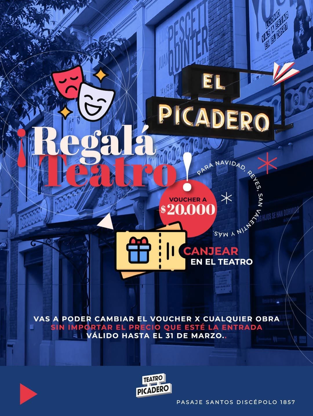 Estés donde estés regalá y regalate teatro