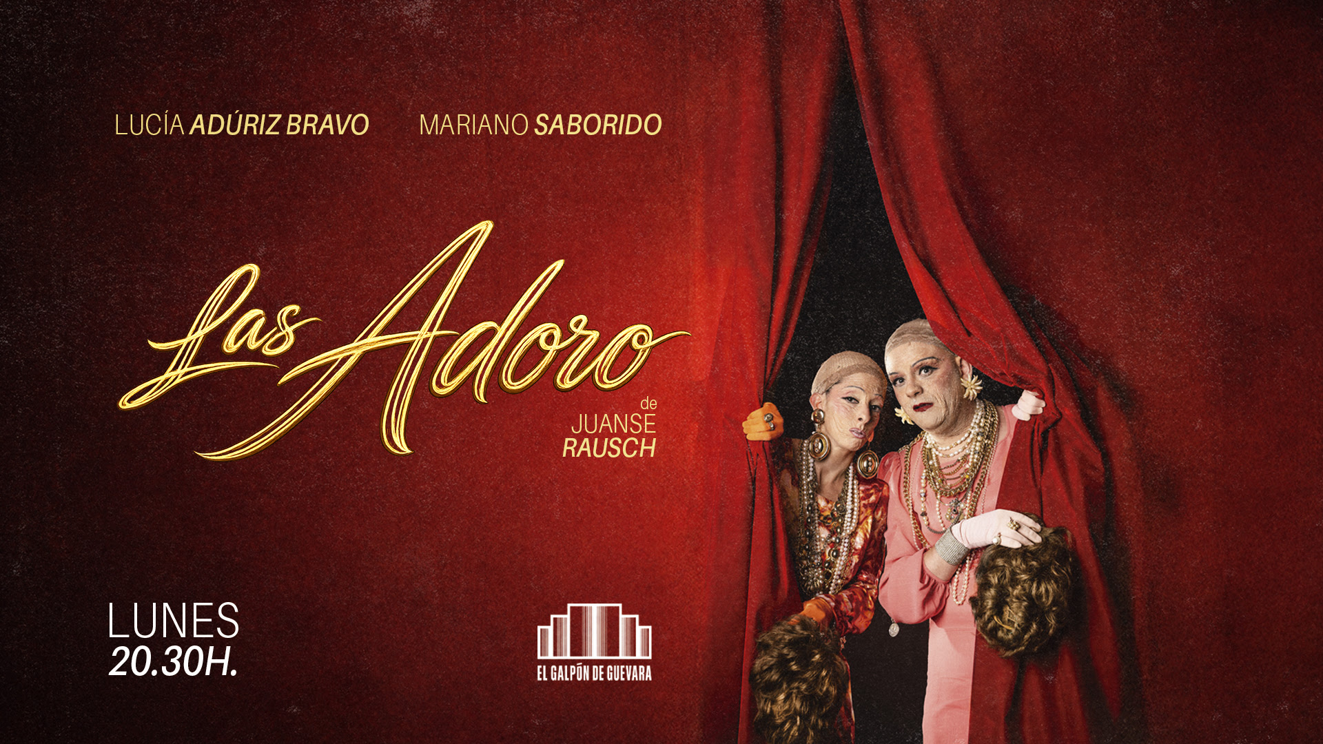 LAS ADORO llega al Galpón de Guevara