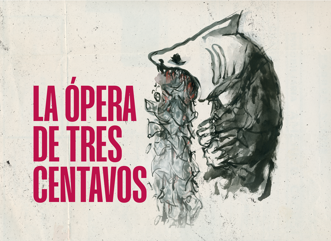 “La ópera de tres centavos” llega al Teatro Presidente Alvear con una impactante versión de Gabriel Calderón