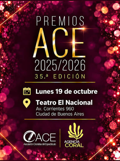 Premios ACE 2025/2026: el teatro argentino celebra su gran noche